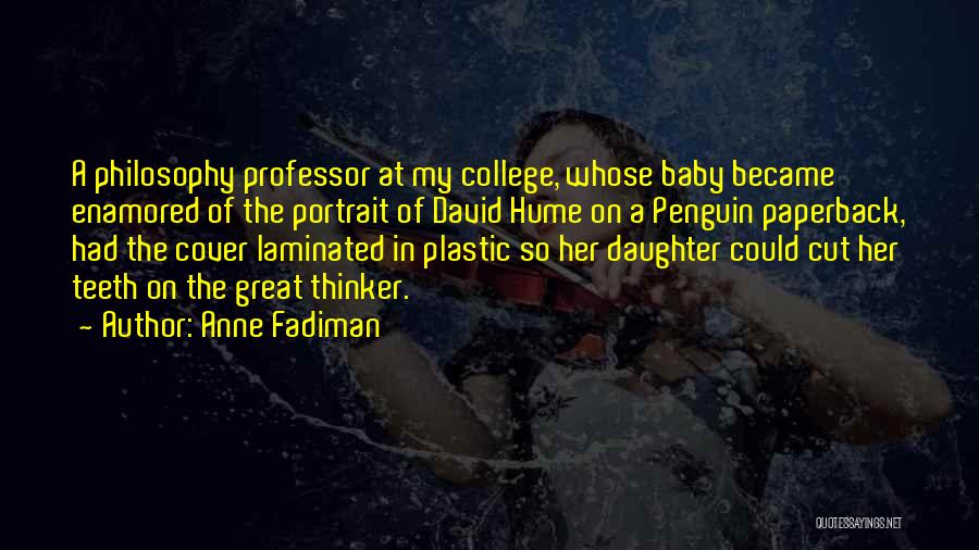 Your Daughter Going To College Quotes By Anne Fadiman