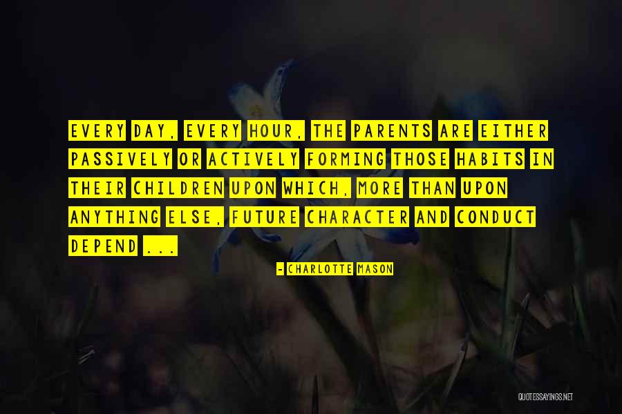 Your Day Depend Quotes By Charlotte Mason Your Day Depend Quotes By Charlotte Mason