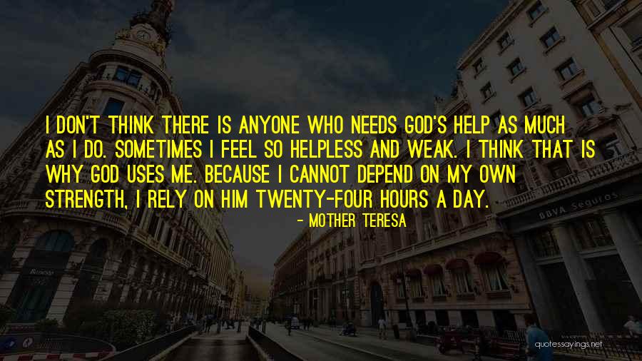Your Day Depend Quotes By Mother Teresa Your Day Depend Quotes By Mother Teresa