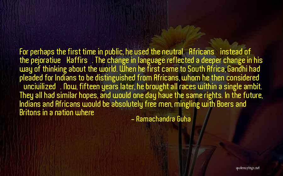 Your Day Depend Quotes By Ramachandra Guha Your Day Depend Quotes By Ramachandra Guha