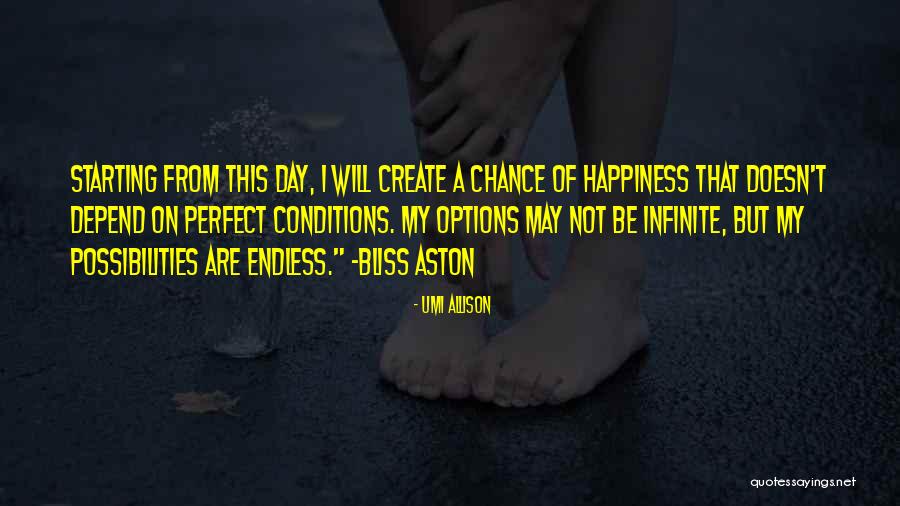 Your Day Depend Quotes By Umi Allison Your Day Depend Quotes By Umi Allison