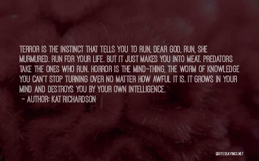 Your Dear Ones Quotes By Kat Richardson