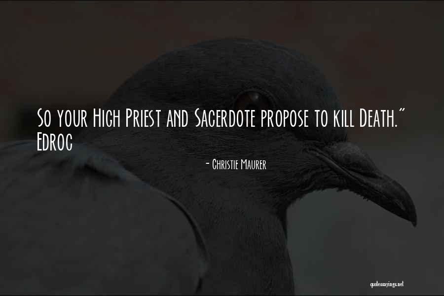 Your Death Quotes By Christie Maurer Your Death Quotes By Christie Maurer