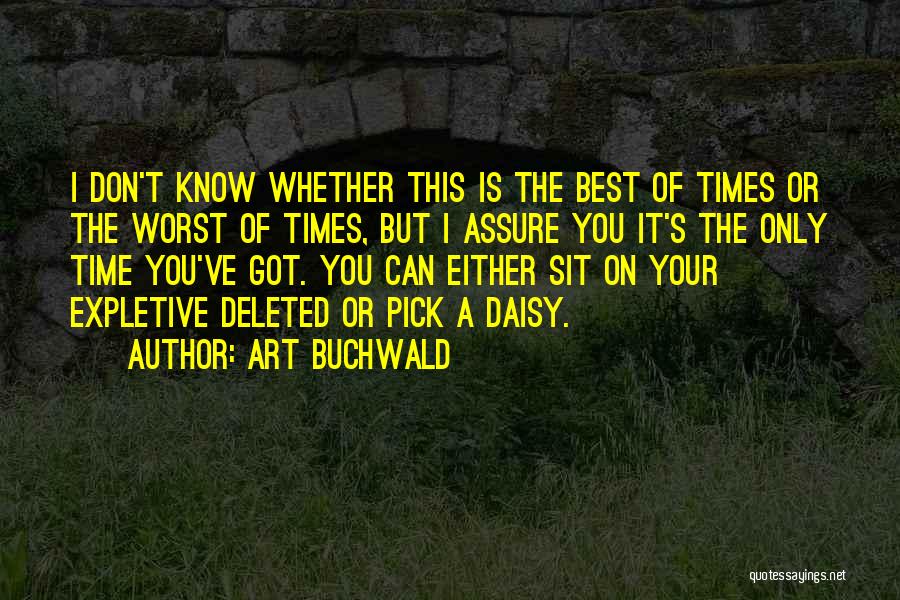 Your Deleted Quotes By Art Buchwald
