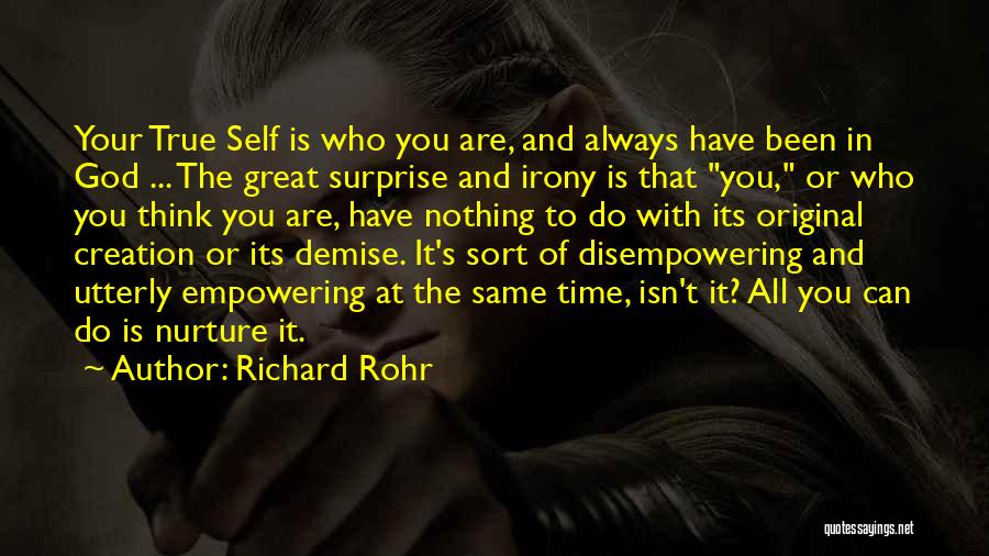Your Demise Quotes By Richard Rohr