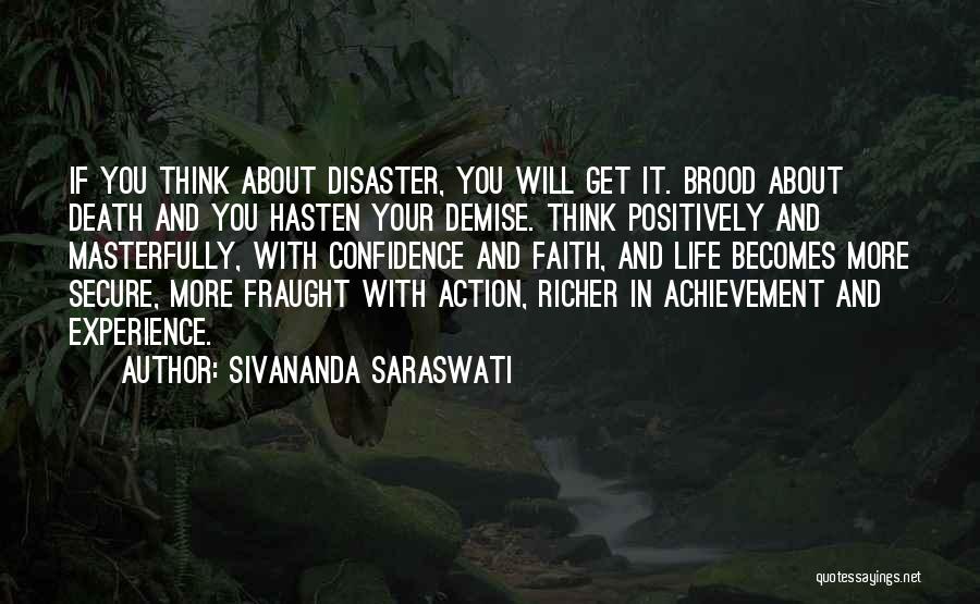 Your Demise Quotes By Sivananda Saraswati