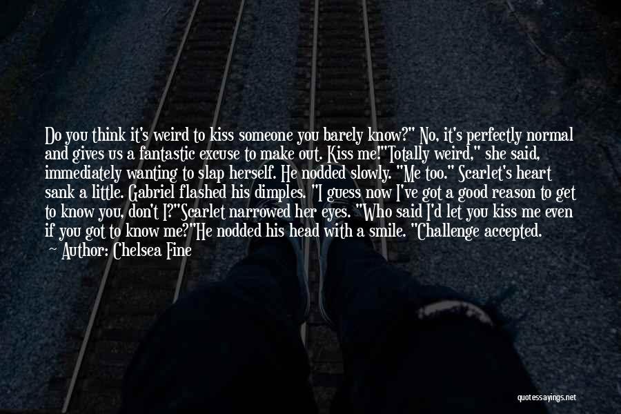 Your Dimples Quotes By Chelsea Fine