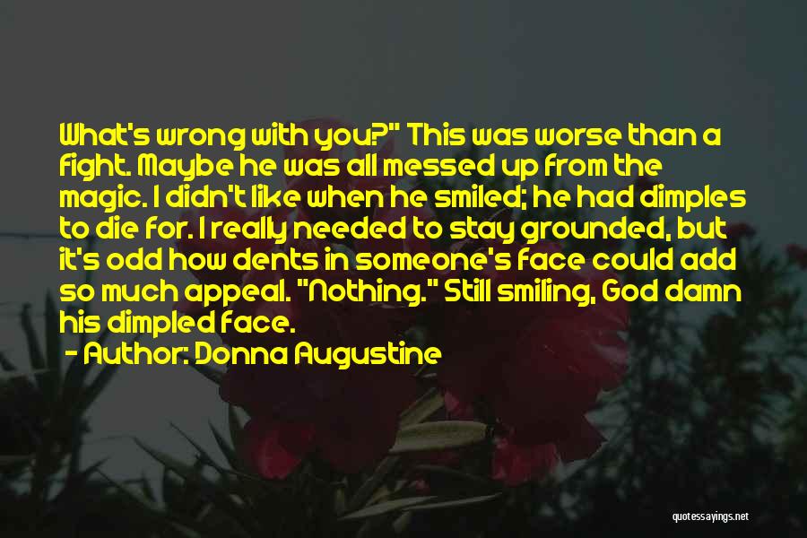 Your Dimples Quotes By Donna Augustine