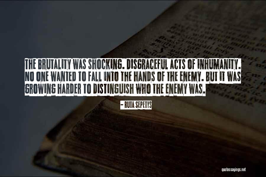 Your Disgraceful Quotes By Ruta Sepetys Your Disgraceful Quotes By Ruta Sepetys