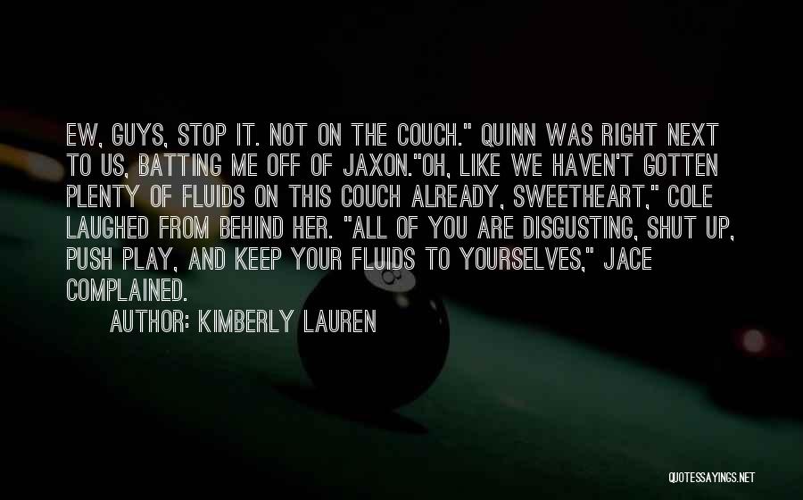 Your Disgusting Quotes By Kimberly Lauren