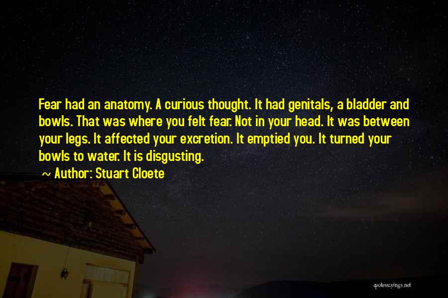 Your Disgusting Quotes By Stuart Cloete