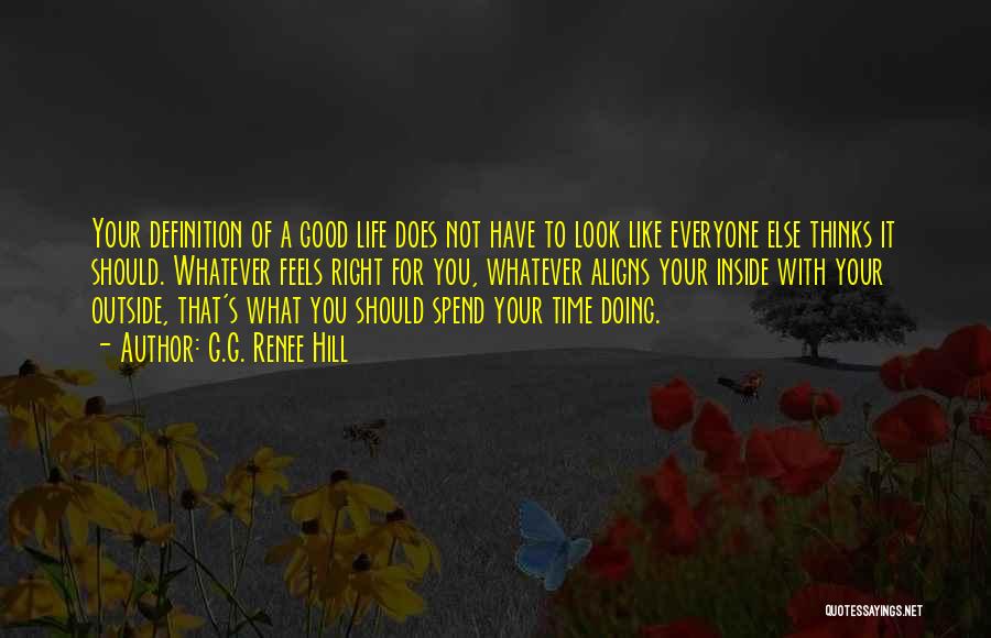 Your Doing Good Quotes By G.G. Renee Hill