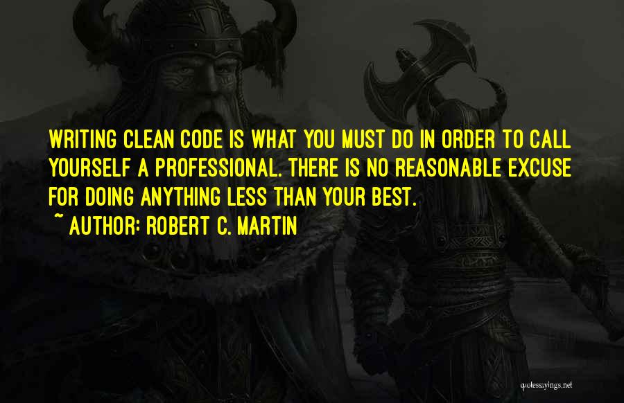 Your Doing Your Best Quotes By Robert C. Martin