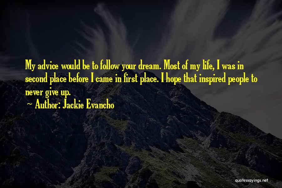 Your Dream Place Quotes By Jackie Evancho