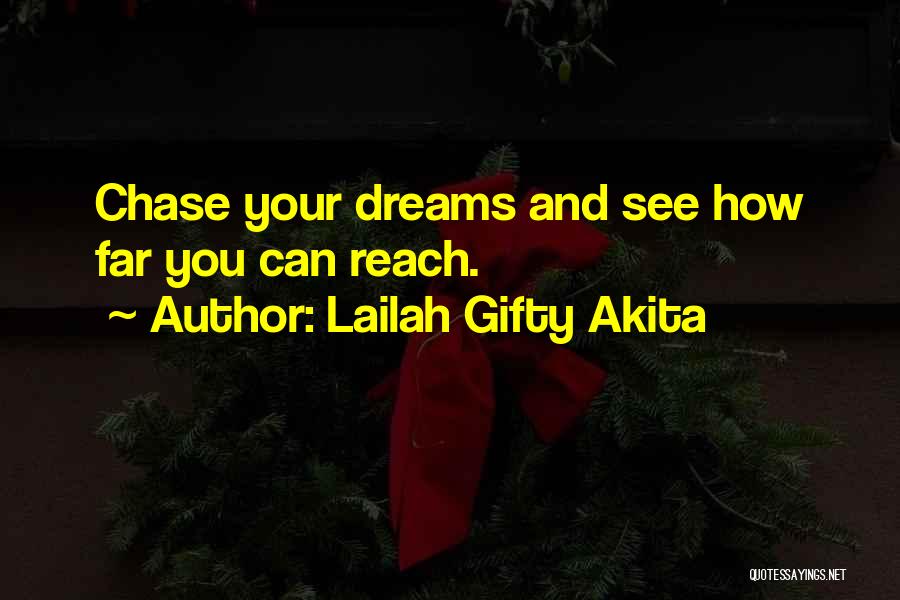 Your Dreams Quotes By Lailah Gifty Akita