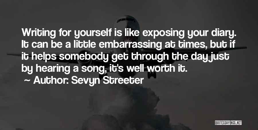 Your Embarrassing Yourself Quotes By Sevyn Streeter