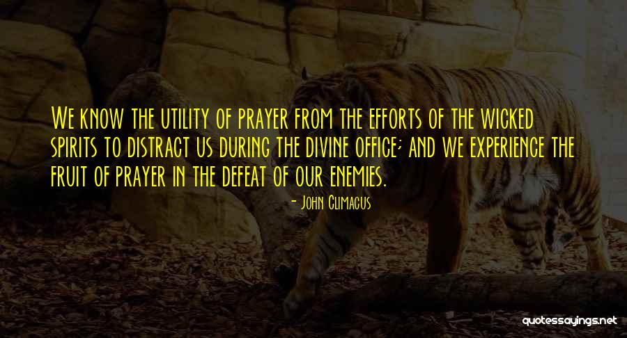 Your Enemies Defeat Quotes By John Climacus