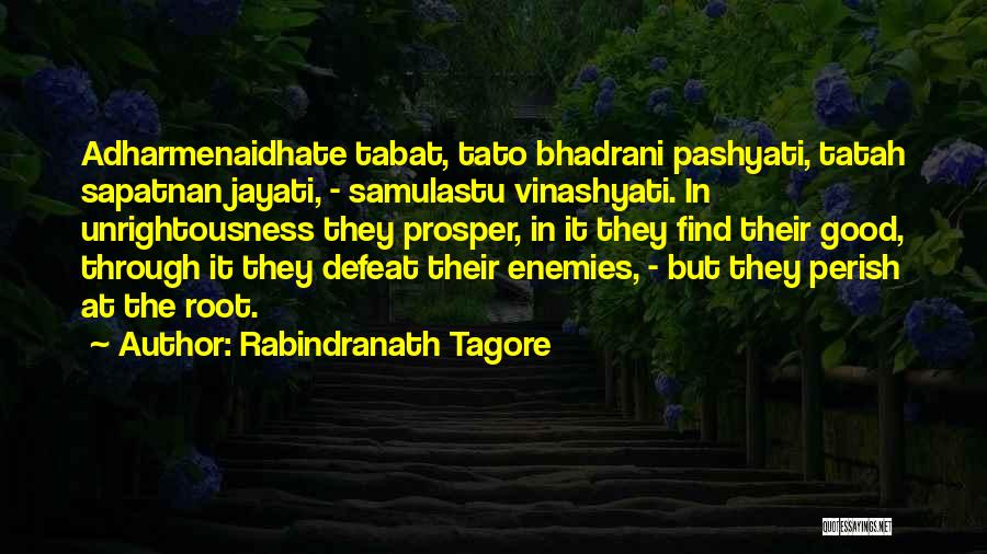Your Enemies Defeat Quotes By Rabindranath Tagore