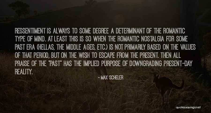 Your Ex Downgrading Quotes By Max Scheler