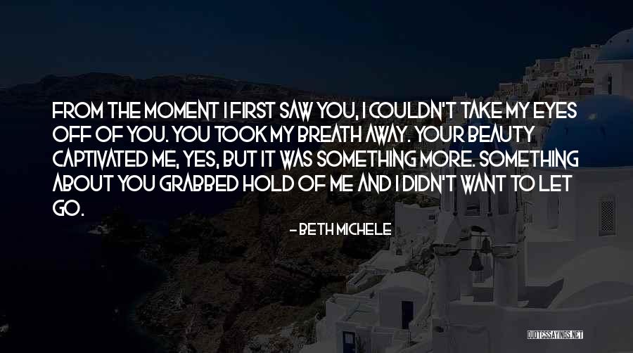 Your Eyes Beauty Quotes By Beth Michele Your Eyes Beauty Quotes By Beth Michele