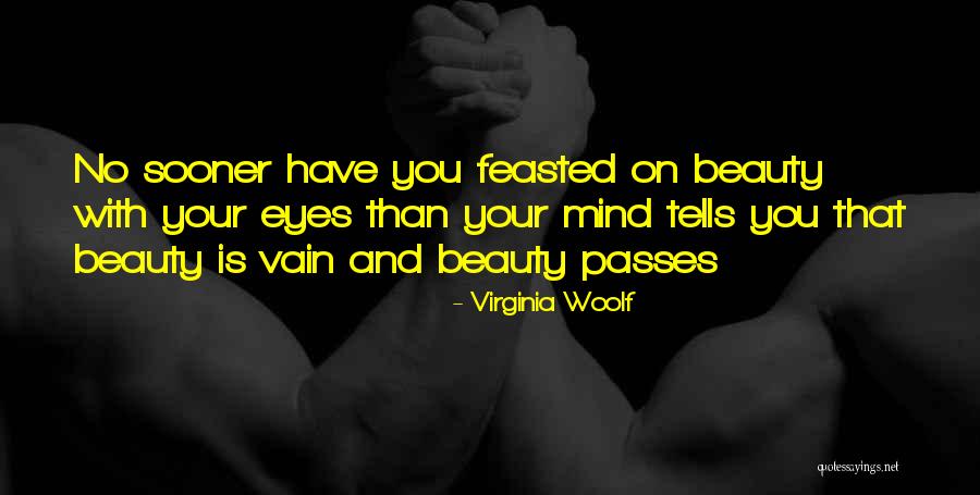 Your Eyes Beauty Quotes By Virginia Woolf Your Eyes Beauty Quotes By Virginia Woolf