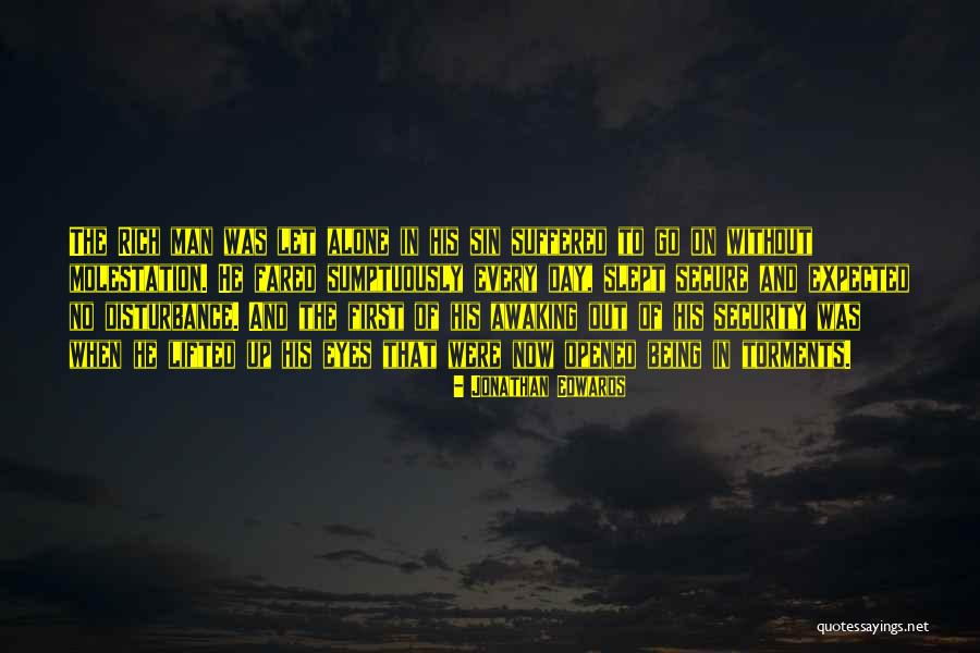 Your Eyes Being Opened Quotes By Jonathan Edwards Your Eyes Being Opened Quotes By Jonathan Edwards