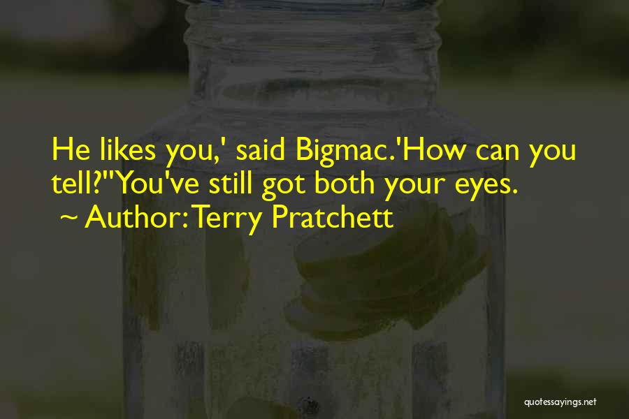Your Eyes Can Tell Quotes By Terry Pratchett
