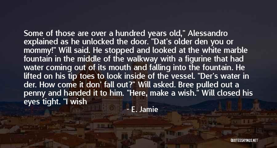 Your Eyes Closed Quotes By E. Jamie Your Eyes Closed Quotes By E. Jamie