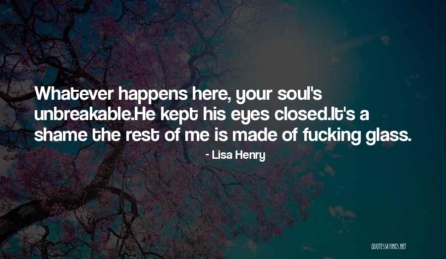 Your Eyes Closed Quotes By Lisa Henry