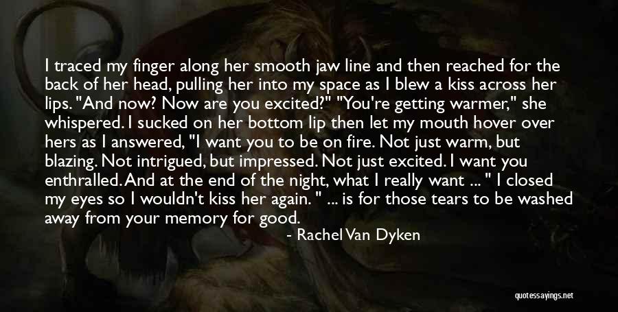 Your Eyes Closed Quotes By Rachel Van Dyken