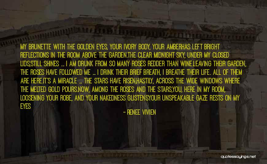 Your Eyes Closed Quotes By Renee Vivien Your Eyes Closed Quotes By Renee Vivien