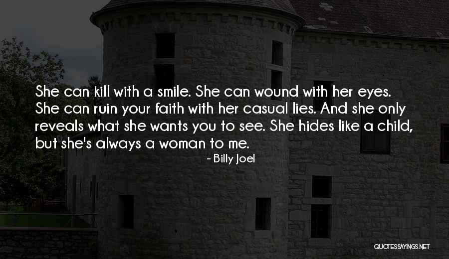Your Eyes Only Quotes By Billy Joel Your Eyes Only Quotes By Billy Joel
