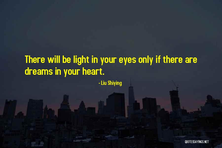Your Eyes Only Quotes By Liu Shiying Your Eyes Only Quotes By Liu Shiying