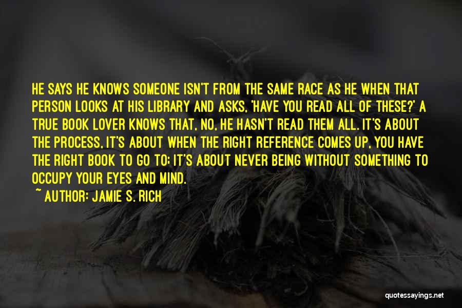 Your Eyes Says It All Quotes By Jamie S. Rich