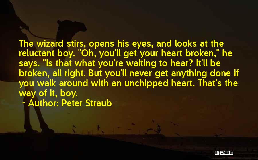 Your Eyes Says It All Quotes By Peter Straub