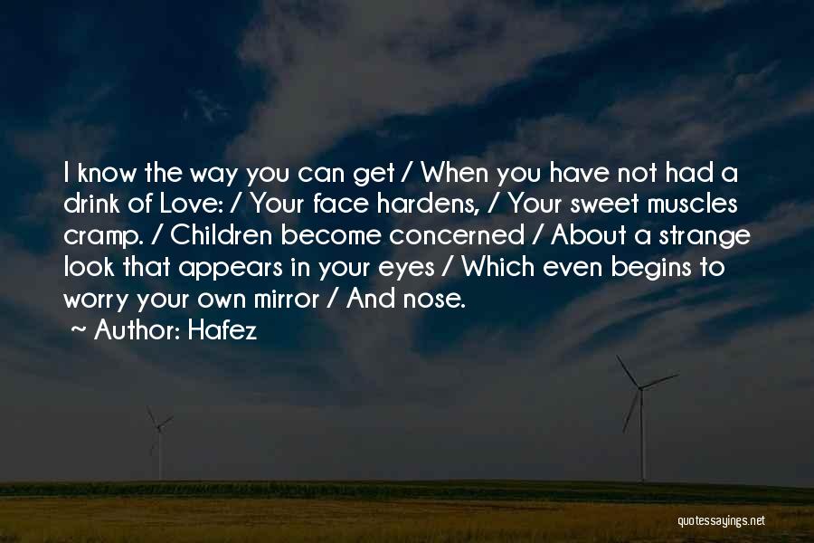 Your Eyes Sweet Quotes By Hafez