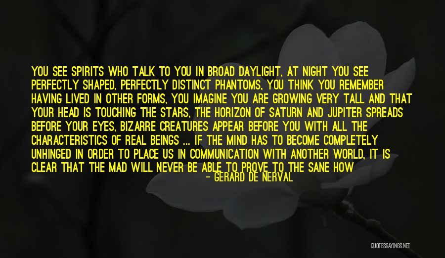 Your Eyes Talk Quotes By Gerard De Nerval Your Eyes Talk Quotes By Gerard De Nerval
