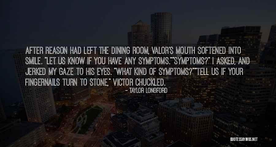 Your Eyes Your Smile Quotes By Taylor Longford Your Eyes Your Smile Quotes By Taylor Longford