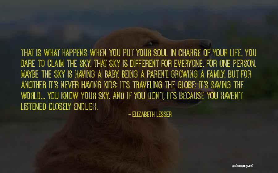 Your Family Being There For You Quotes By Elizabeth Lesser