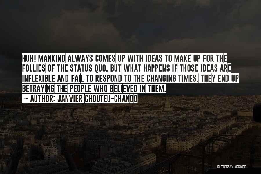 Your Family Betraying You Quotes By Janvier Chouteu-Chando