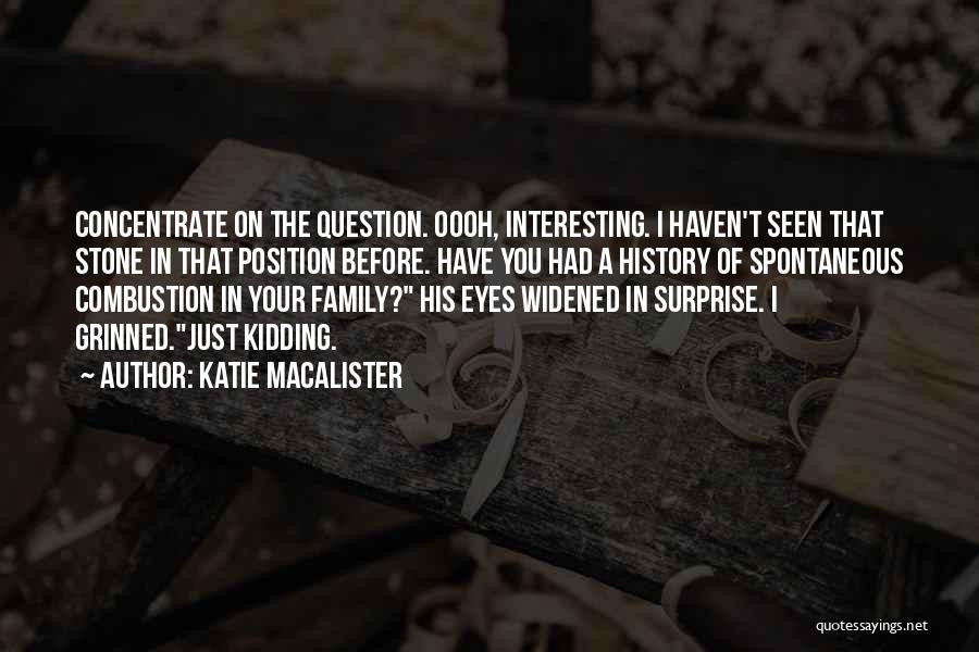 Your Family History Quotes By Katie MacAlister