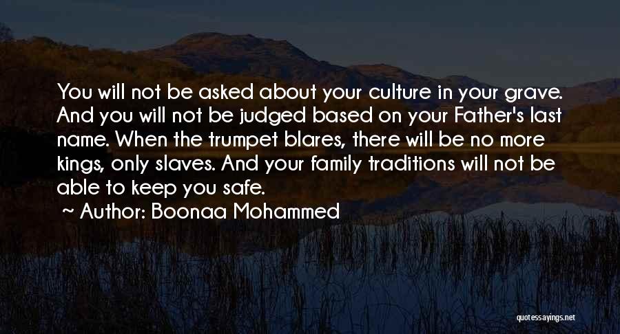 Your Family Name Quotes By Boonaa Mohammed