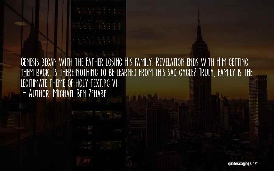 Your Father From Daughter Quotes By Michael Ben Zehabe