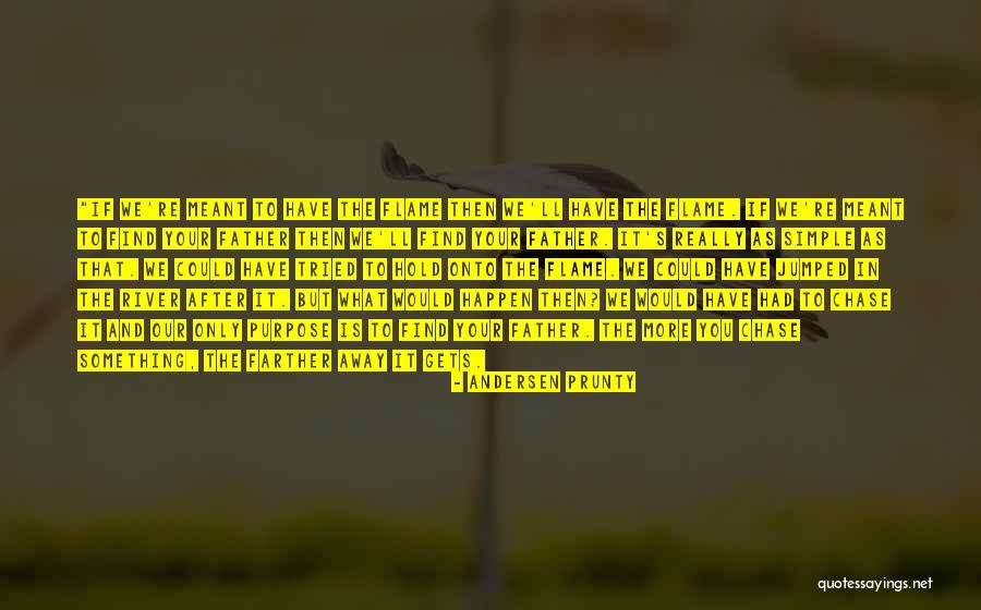 Your Father Quotes By Andersen Prunty Your Father Quotes By Andersen Prunty