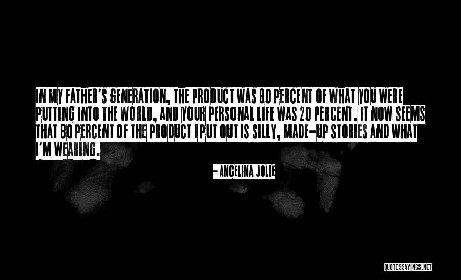 Your Father Quotes By Angelina Jolie Your Father Quotes By Angelina Jolie