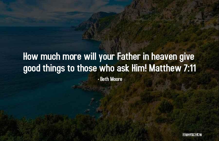 Your Father Quotes By Beth Moore