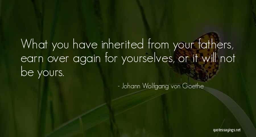 Your Father Quotes By Johann Wolfgang Von Goethe