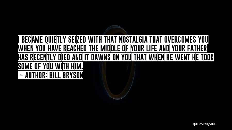 Your Father's Death Quotes By Bill Bryson