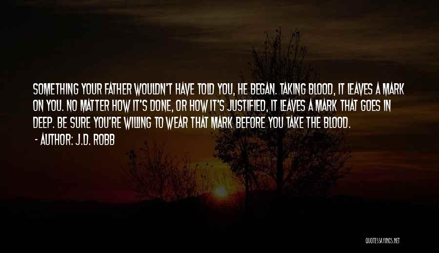 Your Father's Death Quotes By J.D. Robb