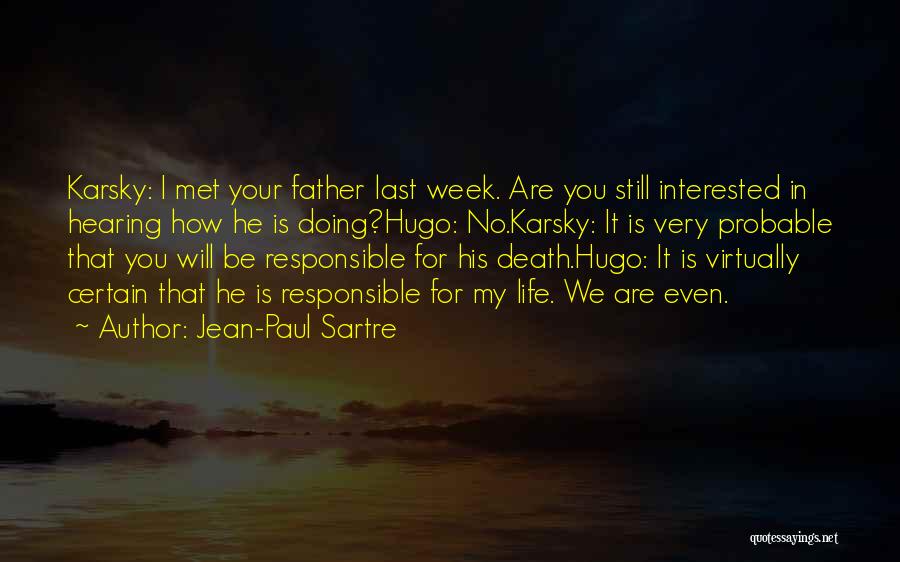 Your Father's Death Quotes By Jean-Paul Sartre